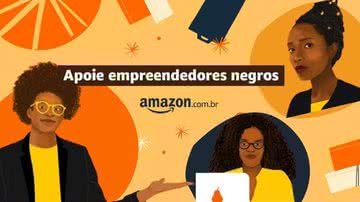 Saiba como apoiar empreendedores negros - Reprodução/Amazon