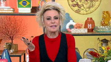 De férias, Ana Maria Braga já tem data para retornar ao 'Mais Você'; veja! - Reprodução/TV Globo