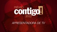 PRÊMIO CONTIGO! 2022: Apresentadora de TV - Divulgação
