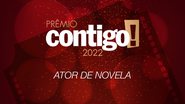 PRÊMIO CONTIGO! 2022: Ator de novela - Reprodução/ Instagram