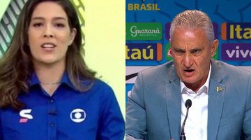 Renata Silveira desceu a lenha no técnico da seleção brasileira de futebol ao descobrir uma das convocações para a Copa do Mundo de 2022 - Reprodução/Globo