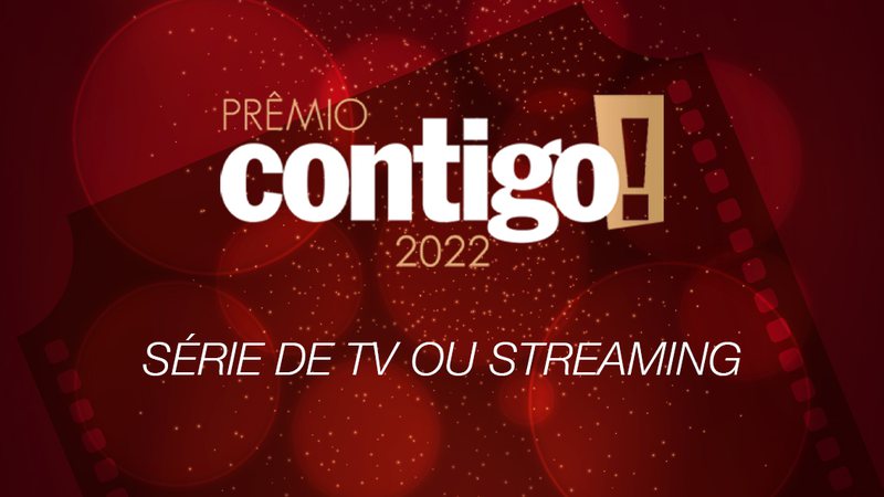 PRÊMIO CONTIGO! 2022: Série de TV - Divulgação