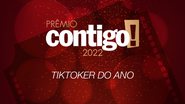 PRÊMIO CONTIGO! 2022: Tiktoker - Divulgação