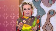 Ao vivo no 'Mais Você', Ana Maria Braga lamenta morte de ex-diretor da Globo: "Faz falta" - Reprodução/ Globo