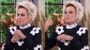 Ana Maria Braga revela perrengue em passado humilde: "Parcelei em 35 anos" - Reprodução/TV Globo