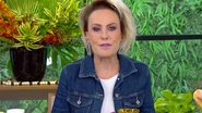 Ana Maria Braga cita Faustão ao vivo no 'Mais Você' e quebra protocolo - Reprodução/TV Globo