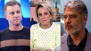 Luciano Huck, Ana Maria Braga e William Bonner são alguns dos apresentadores com o salário aumentado na Globo - Reprodução/Globo