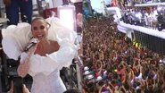 Ivete Sangalo arrastou uma multidão em Salvador na abertura oficial do Carnaval - Reprodução/Ag News/Globo