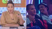 Sonia Abrão vê falsidade em declaração de PA para Arthur no BBB22: "Não confio" - Reprodução/TV Globo