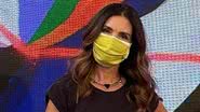 Apresentadora falou sobre prevenção contra Covid-19 e fez alertas - Arquivo Pessoal / TV Globo