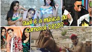 Música do Carnaval 2018 - Divulgação