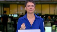 Sandra Annenberg não quis deixar a bancada do 'Jornal Hoje' - Divulgação / TV Globo