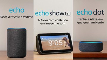3 dispositivos Echo que vão tornar a sua casa inteligente - Reprodução/Amazon