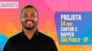 BBB21: Grande nome do rap, Projota já se apresentou no reality - Divulgação/Globo