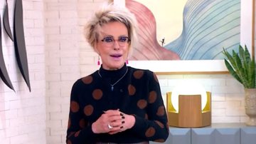 Ana Maria Braga dá bronca na produção após cobrança ao vivo: "Não adianta que a coisa piora" - Reprodução/TV Globo