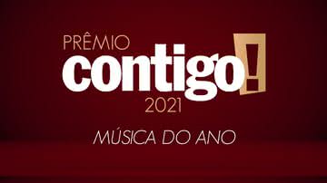 PRÊMIO CONTIGO! 2021: Música do ano - Divulgação
