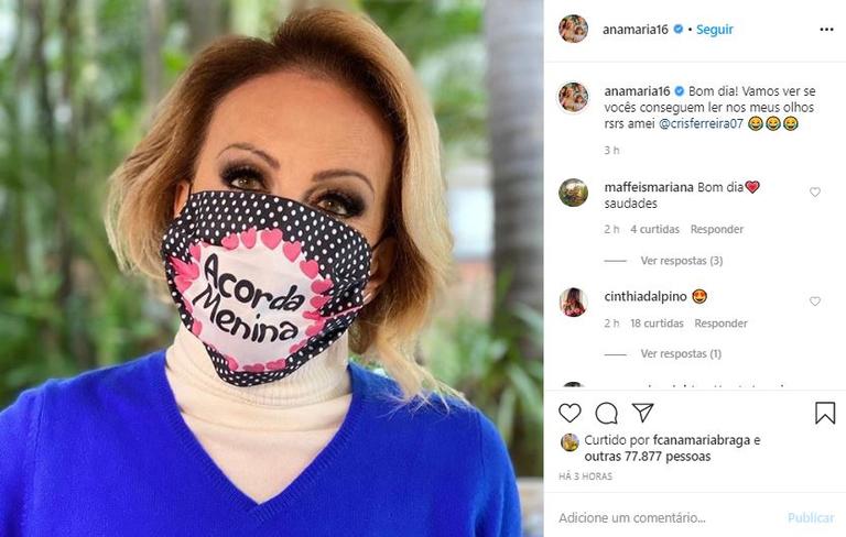 Ana Maria Braga encanta seguidores ao surgir com máscara personalizada